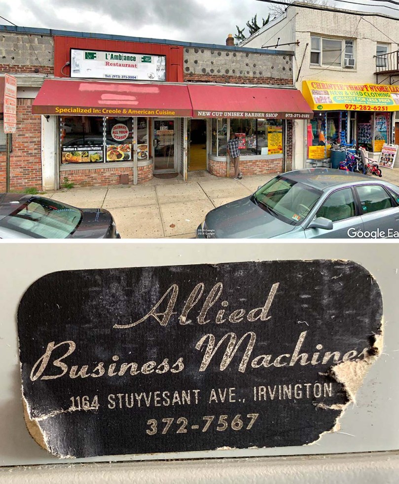 Current photo of a block of storefronts including 1164 Stuyvesant Avenue in Irvington, New Jersey. Allied Business Machines once operated at 1164. Today a restaurant specializing in Creole and American food is there. Below this image is a closeup of a sticker applied to a typewriter. It reads Allied Business Machines, 1164 Stuyvesant Ave., Irvington, NJ. 372-7567.