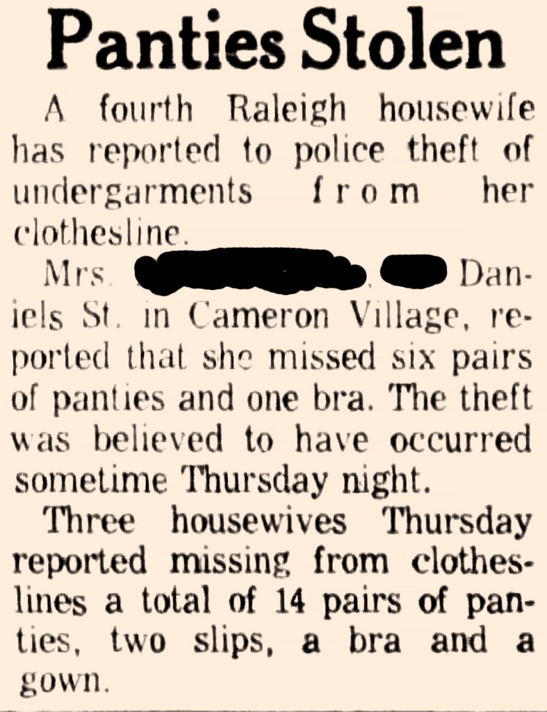 Clip from the October 15, 1960, edition of The News and Observer, Raleigh, North Carolina, describes panty thefts in the community.