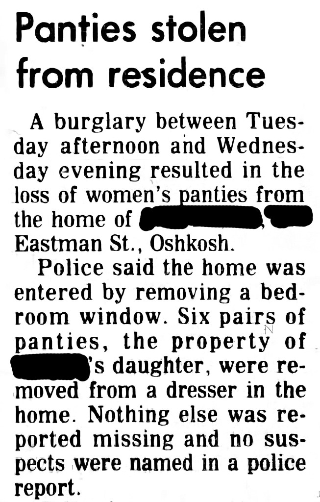 Clipping of news item about a burglar stealing woman's panties.